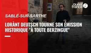VIDÉO. Lorànt Deutsch tourne son émission d'histoire à Sablé-sur-Sarthe