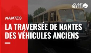 VIDÉO. La Traversée de Nantes des véhicules anciens