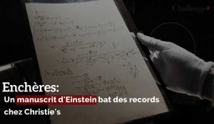 Enchères: Un manuscrit d'Einstein bat des records chez Christie's