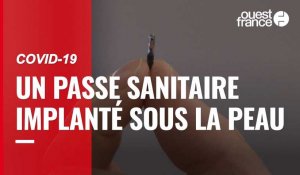 VIDÉO. Passe sanitaire : une start-up suédoise expérimente une puce implantée sous la peau