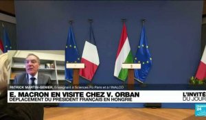 Emmanuel Macron en Hongrie : l'approche "pragmatique" du président français face à Viktor Orban