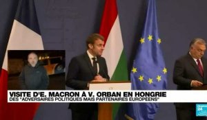 Emmanuel Macron en Hongrie : une alliance affichée sur le nucléaire et la défense