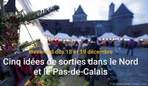 Cinq idées de sorties dans le Nord et le Pas-de-Calais les 18 et 19 décembre