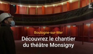 Découvrez le chantier du théâtre Monsigny à Boulogne-sur-Mer