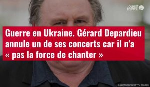 VIDÉO. Guerre en Ukraine. Gérard Depardieu annule un de ses concerts car il n'a « pas la force de chanter »