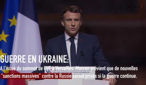 Ukraine: Macron prévient que de nouvelles  "sanctions massives" contre la Russie seront prises si la guerre continue