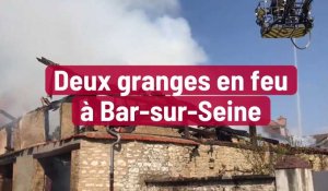 Bar-sur-Seine: incendie dans deux granges rue des Écoles