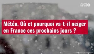 VIDÉO. Météo : où et pourquoi va-t-il neiger en France ces prochains jours ?
