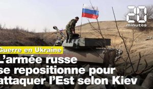 Guerre en Ukraine: L’armée russe se repositionne pour  attaquer l’Est selon Kiev