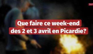 Que faire ce week-end des 2 et 3 avril en Picardie ?