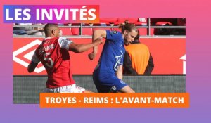 Troyes / Reims : l'avant-match avec nos journalistes