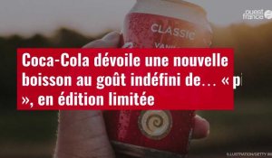 VIDÉO. Coca-Cola dévoile une nouvelle boisson au goût indéfini de… « pixels », en édition limitée