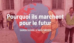 Une «marche pour le futur» samedi 9 avril à Troyes