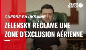 VIDÉO. Guerre en Ukraine : Zelensky réclame une zone d'exclusion aérienne