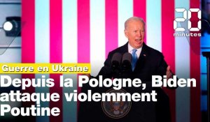 Guerre en Ukraine: Joe Biden attaque violemment Vladimir Poutine depuis la Pologne