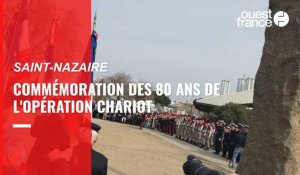 VIDÉO. À Saint-Nazaire, la commémoration des 80 ans de l'opération Chariot