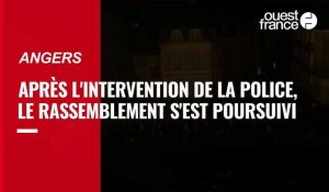 Angers : après des affrontements avec la police, le rassemblement s'est poursuivi