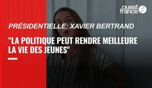 VIDEO. Présidentielle. Xavier Bertrand veut montrer aux jeunes que la politique peut "rendre leur vie meilleure"'