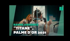 La bande annonce de "Titane", Palme d'or 2021