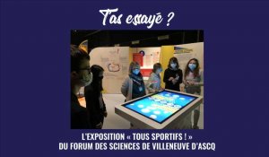 Villeneuve d'Ascq : l’exposition "Tous sportifs !", au Forum des sciences, testée par des ados