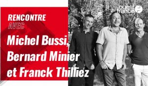 VIDÉO. Michel Bussi, Bernard Minier et Franck Thilliez :« Il n'y a rien de moins sexy qu'une vie d'écrivain »