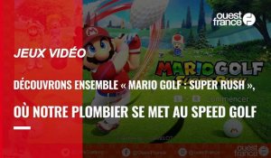 VIDÉO. Découvrons ensemble « Mario Golf : Super Rush », dans lequel notre plombier se met au speed golf