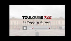 Toulouse : le zapping du web #10
