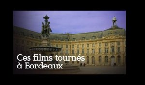 Ces films tournés à Bordeaux que vous n’avez pas pu râter !