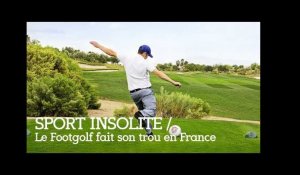 Sport insolite : le footgolf fait son trou en France