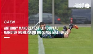 VIDEO. Anthony Mandréa, nouveau gardien du SM Caen : « Caen, ça a fait tilt dans ma tête »