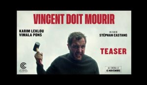 VINCENT DOIT MOURIR de Stéphan Castang (teaser) - le 15 novembre au cinéma