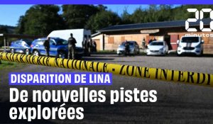 Disparition de Lina : Où en est l'enquête ? 