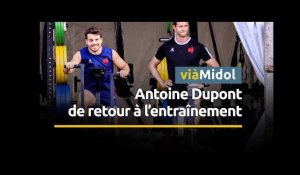 Antoine Dupont de retour à l'entraînement