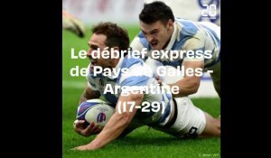 Coupe du monde de rugby 2023 : Le debrief express de Pays de Galles - Argentine (29-17)