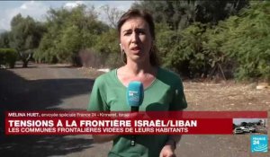 Liban - Israël : les villes de la frontière évacuées alors que la tension monte entre les deux pays