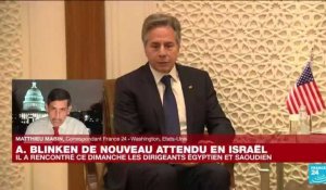 Antony Blinken de retour en Israël pour des discussions de crise