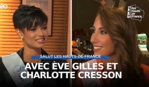 Eve Gilles et Charlotte Cresson : émission spéciale avec nos miss régionales