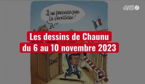 VIDÉO. Les dessins de Chaunu du 6 au 10 novembre 2023