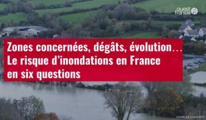 VIDÉO. Zones concernées, dégâts, évolution… Le risque d’inondations en France en six questions