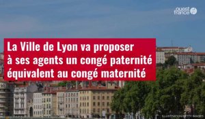 VIDÉO. La Ville de Lyon va proposer à ses agents un congé paternité équivalent au congé maternité 