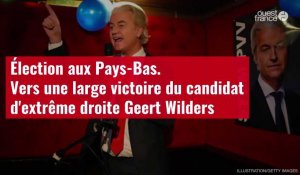 VIDÉO. Élection aux Pays-Bas. Les premiers sondages donnent la victoire au candidat populiste Geert 