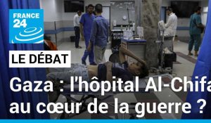Gaza : l'hôpital Al-Chifa au coeur de la guerre ?