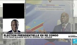 RD Congo : le Dr Denis Mukwege, candidat à la présidentielle, invité de France 24