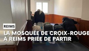 La mosquée de Croix-Rouge à Reims priée de quitter son local
