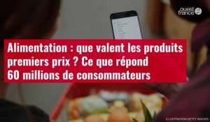 VIDÉO. Alimentation : que valent les produits premiers prix ? Ce que répond 60 millions de consommateurs