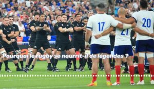 Pourquoi le rugby se nourrit-il de légendes ?