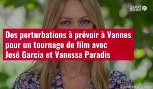 VIDÉO. Des perturbations à prévoir à Vannes pour un tournage de film avec José Garcia et Vanessa Paradis