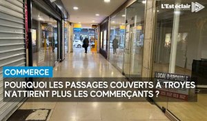 Commerce : quelles solutions pour rendre les passages couverts de Troyes attractifs ?