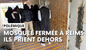 La porte de la mosquée scellée, à Reims, ils doivent prier dans la rue