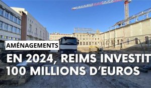 La Ville de Reims va investir 100 millions d'euros en 2024, un record